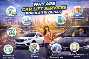 Why Are Car Lift Services Popular in Dubai